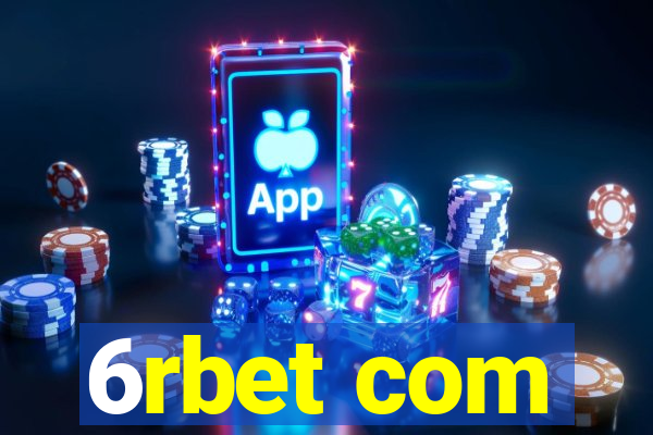 6rbet com